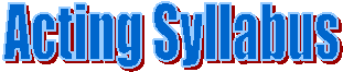 Acting Syllabus